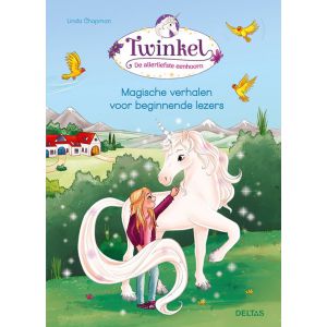  Magische verhalen voor beginnende lezers - Twinkel de allerliefste eenhoorn 